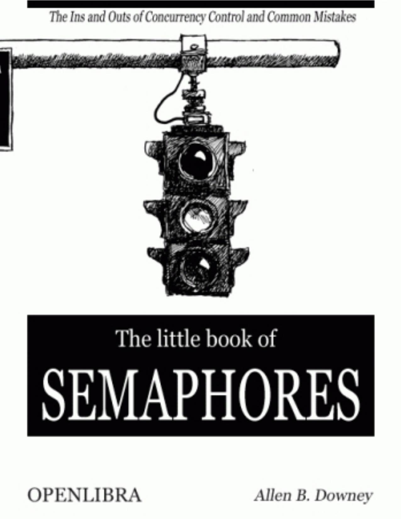خرید و دانلود نسخه کامل کتاب The Little Book of Semaphores (2nd Edition)