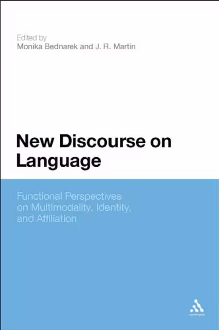 خرید و دانلود نسخه کامل کتاب New Discourse on Language: Functional Perspectives on Multimodality, Identity, and Affiliation