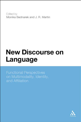 خرید و دانلود نسخه کامل کتاب New Discourse on Language: Functional Perspectives on Multimodality, Identity, and Affiliation