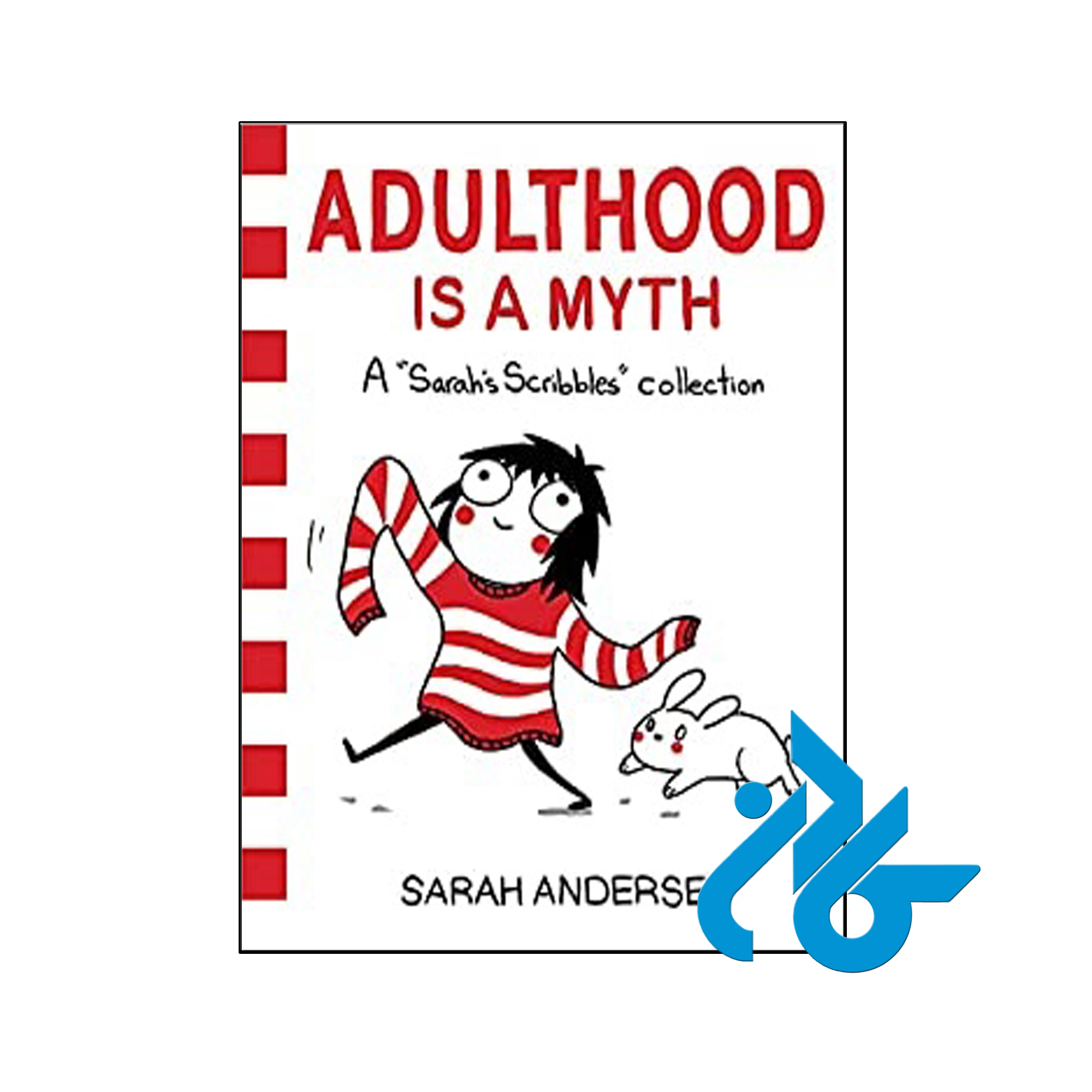Adulthood is a Myth- تا 50% تخفیف رمان انگلیسی- فروشگاه اینترنتی کـــادن