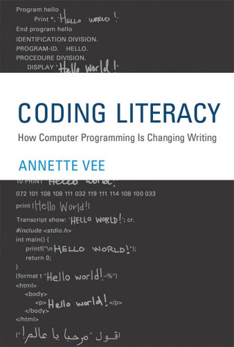خرید و دانلود نسخه کامل کتاب Coding Literacy: How Computer Programming Is Changing Writing