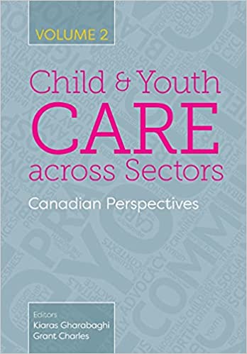 خرید و دانلود نسخه کامل کتاب Child and Youth Care across Sectors, Volume 2: Canadian Perspectives[2020] - PDF