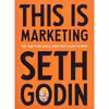 کتاب This Is Marketing اثر Seth Godin انتشارات Penguin Group Inc