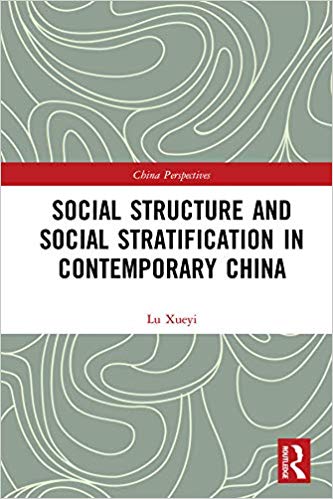 خرید و دانلود نسخه کامل کتاب Social Structure and Social Stratification in Contemporary China: Vol 1