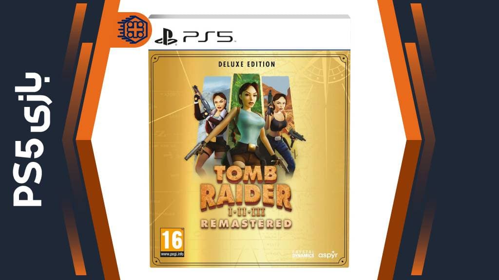 دیسک بازی Tomb Raider 1-3 Remastered Deluxe Edition – مخصوص PS5