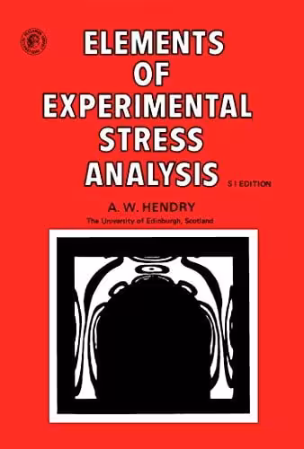 󾕇 دانلود کتاب Elements Of Experimental Stress Analysis. Structures And Solid Body Mechanics Division, 1977 - دانلود کتاب های دانشگاهی