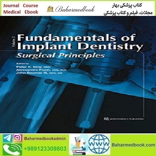 Fundamentals of Implant Dentistry Surgical Principles 2016