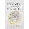 کتاب Becoming Myself اثر Irvin D. Yalom انتشارات Basic Books