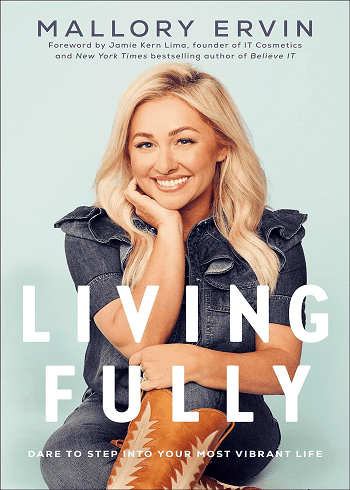 Living Fully: Dare to Step into Your Most Vibrant Life کتاب زندگی کامل (متن کامل)