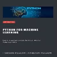 خرید و دانلود نسخه کامل کتاب Python for Machine Learning: From Fundamentals to Real-World Applications