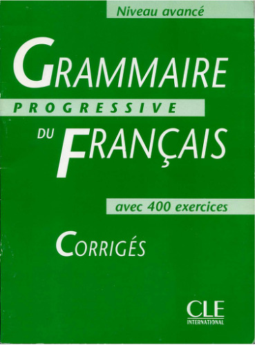 خرید و دانلود نسخه کامل کتاب Grammaire progressive du français, niveau avancé : Corrigés