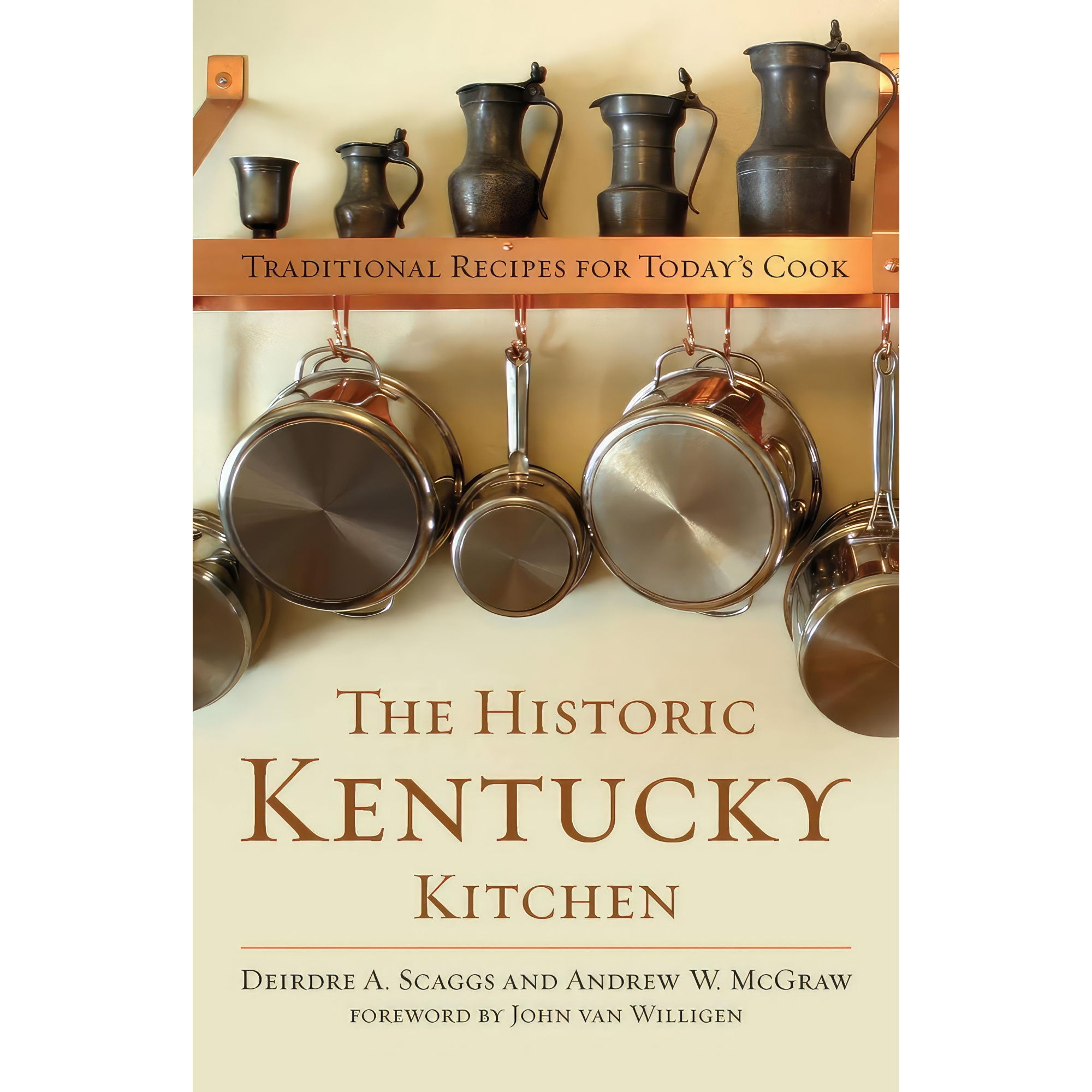 کتاب The Historic Kentucky Kitchen اثر جمعی از نویسندگان انتشارات University Press of Kentucky