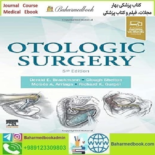 Otologic Surgery Video 2023 TRUE PDF price 3€ - کتاب پزشکی بهار