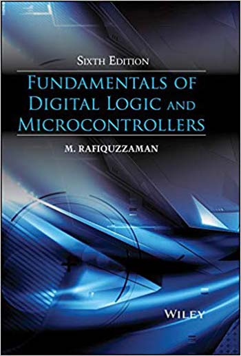  دانلود کتاب Fundamentals Of Digital Logic And Microcontrollers, 6th ed, 2014 - دانلود کتاب های دانشگاهی