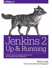 خرید و دانلود نسخه کامل کتاب Jenkins 2: Up and Running: Evolve Your Deployment Pipeline for Next Generation Automation