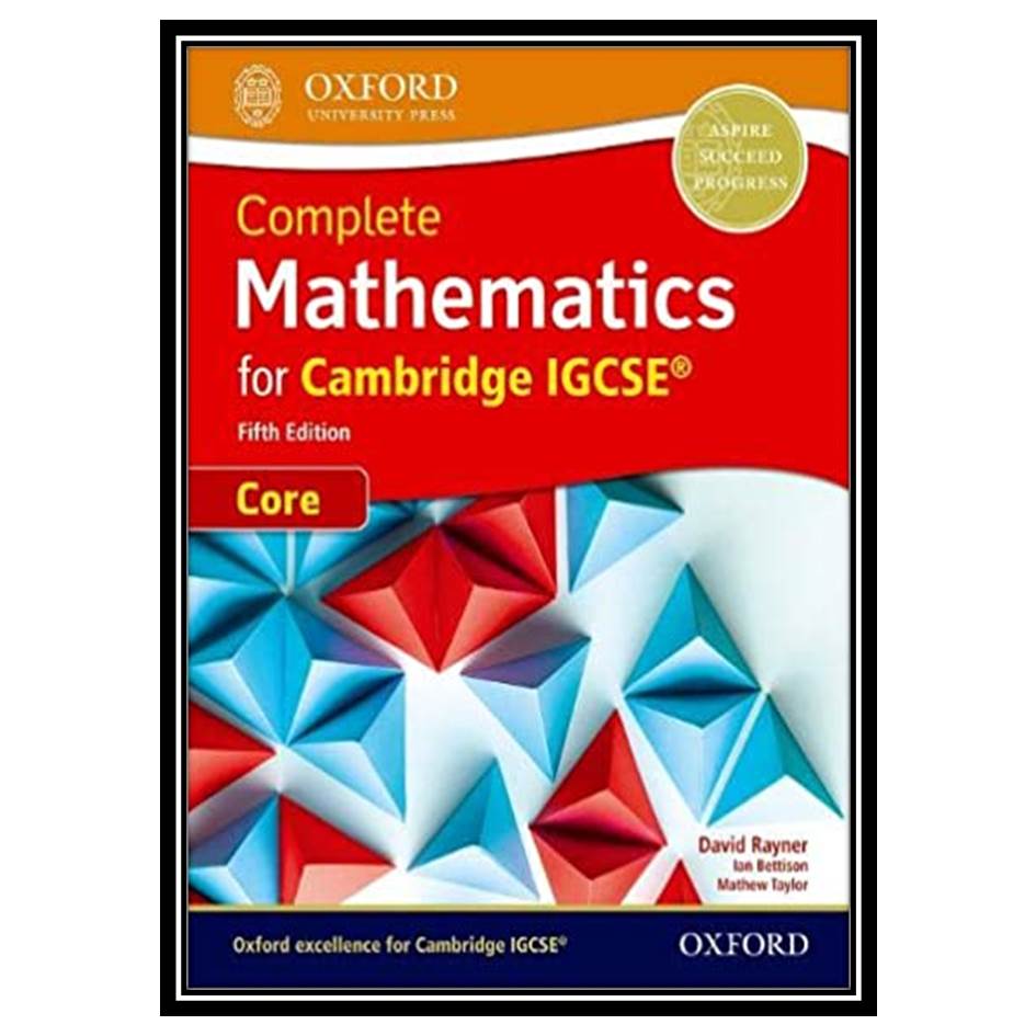 کتاب Complete Mathematics for Cambridge IGCSE (R) Student Book (Extended) اثر David Rayner انتشارات مؤلفین طلایی
