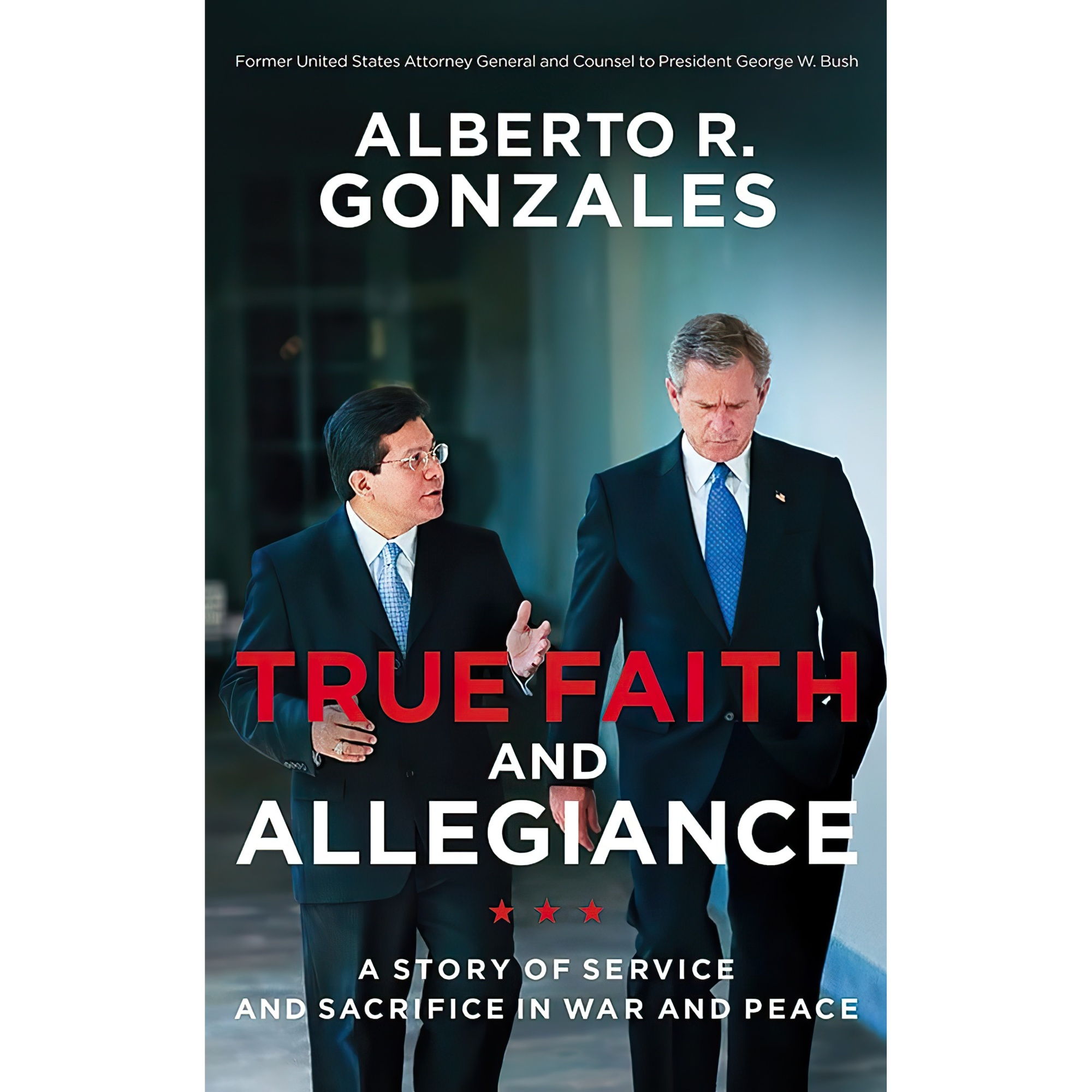 کتاب True Faith and Allegiance اثر Alberto R. Gonzales and Dave Hoffman انتشارات Thomas Nelson on Brilliance
