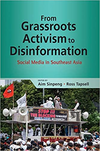 خرید و دانلود نسخه کامل کتاب From Grassroots Activism to Disinformation: Social Media in Southeast Asia - Pdf