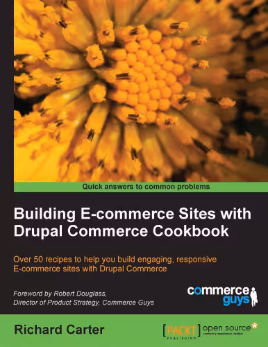 خرید و دانلود نسخه کامل کتاب Building e-commerce sites with Drupal Commerce cookbook