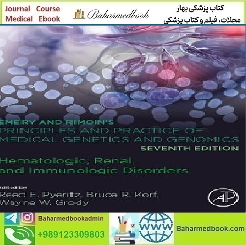 Emery and Rimoin’s Principles and Practice of Medical Genetics