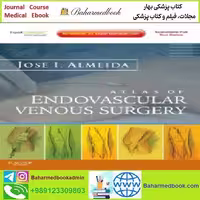 Atlas of Endovascular Venous Surgery Expert Consult TRUE PD