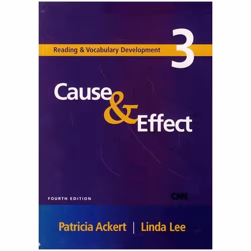Reading & vocabulary development 3 Cause and Effect 4th کاز اند افکت