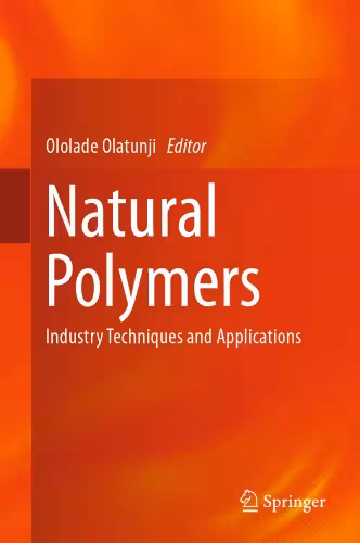 خرید و دانلود نسخه کامل کتاب Natural Polymers: Industry Techniques and Applications - PDF