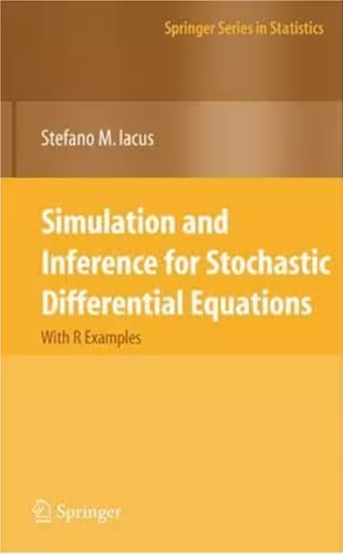خرید و دانلود نسخه کامل کتاب Simulation and inference for stochastic differential equations: With R examples