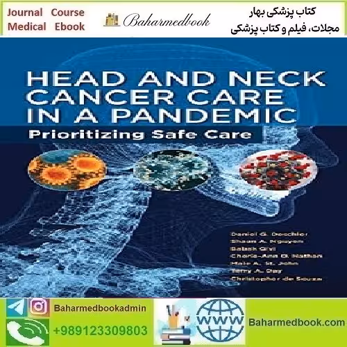 Head and Neck Cancer Care in a Pandemic 2021
