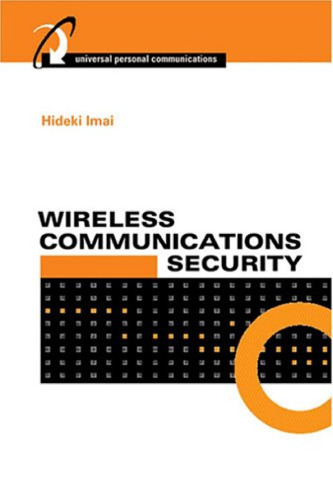 خرید و دانلود نسخه کامل کتاب Wireless Communications Security (Artech House Universal Personal Communications)