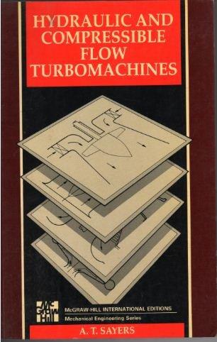  دانلود کتاب Hydraulic And Compressible Flow Turbomachines, 1990 - دانلود کتاب های دانشگاهی