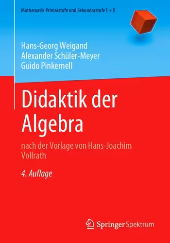 خرید و دانلود نسخه کامل کتاب Didaktik der Algebra: nach der Vorlage von Hans-Joachim Vollrath