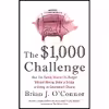 کتاب The $1,000 Challenge اثر Brian J. O,Connor انتشارات Portfolio