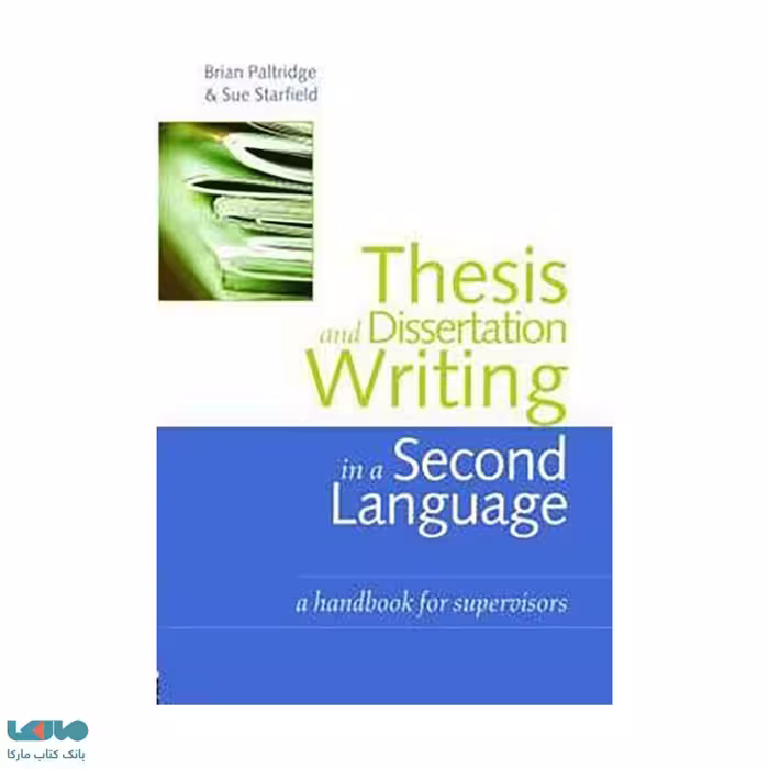 Thesis and Dissertation Writing in a Second Language