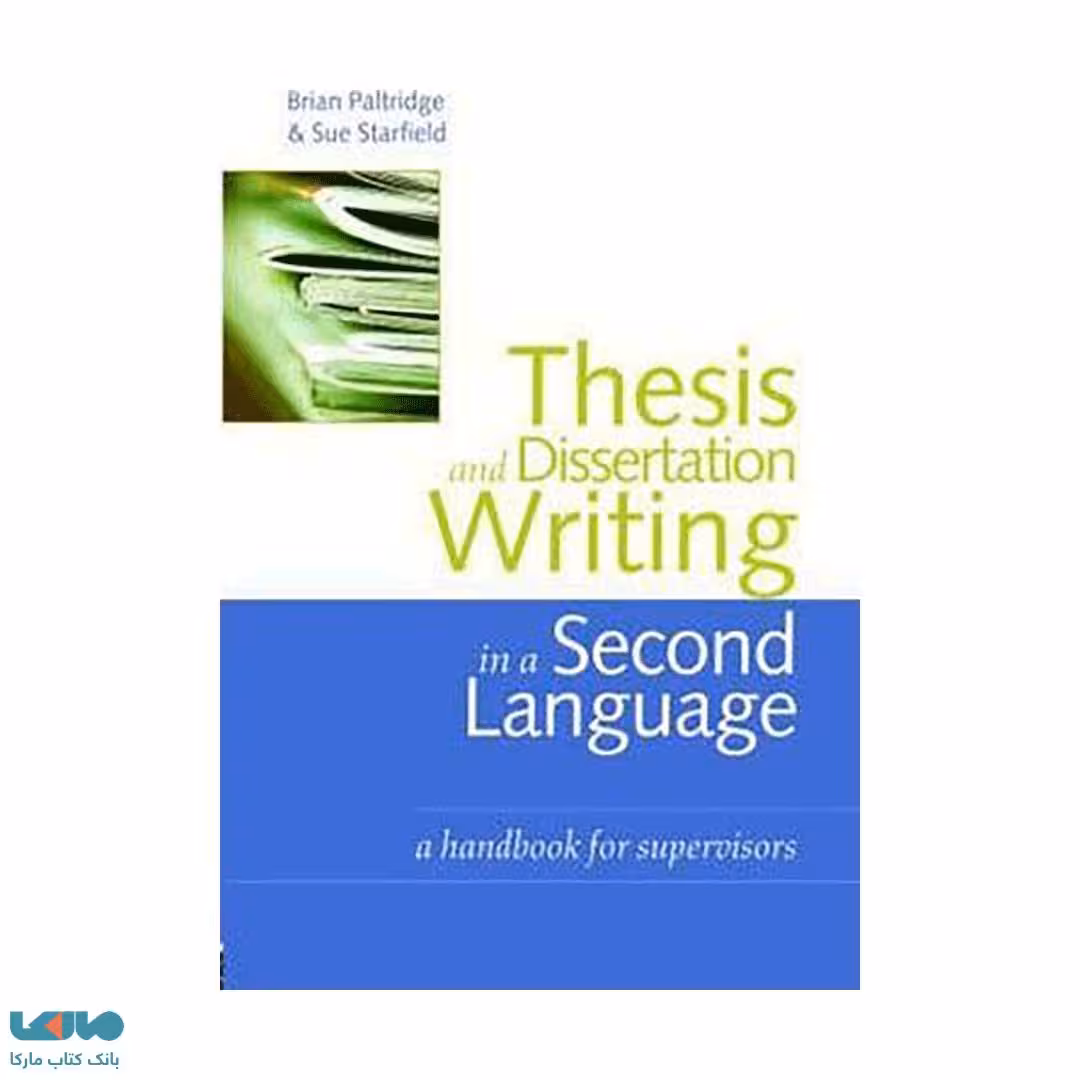 Thesis and Dissertation Writing in a Second Language