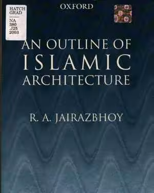 [PDF] دانلود کتاب An Outline Of Islamic Architecture, 2003