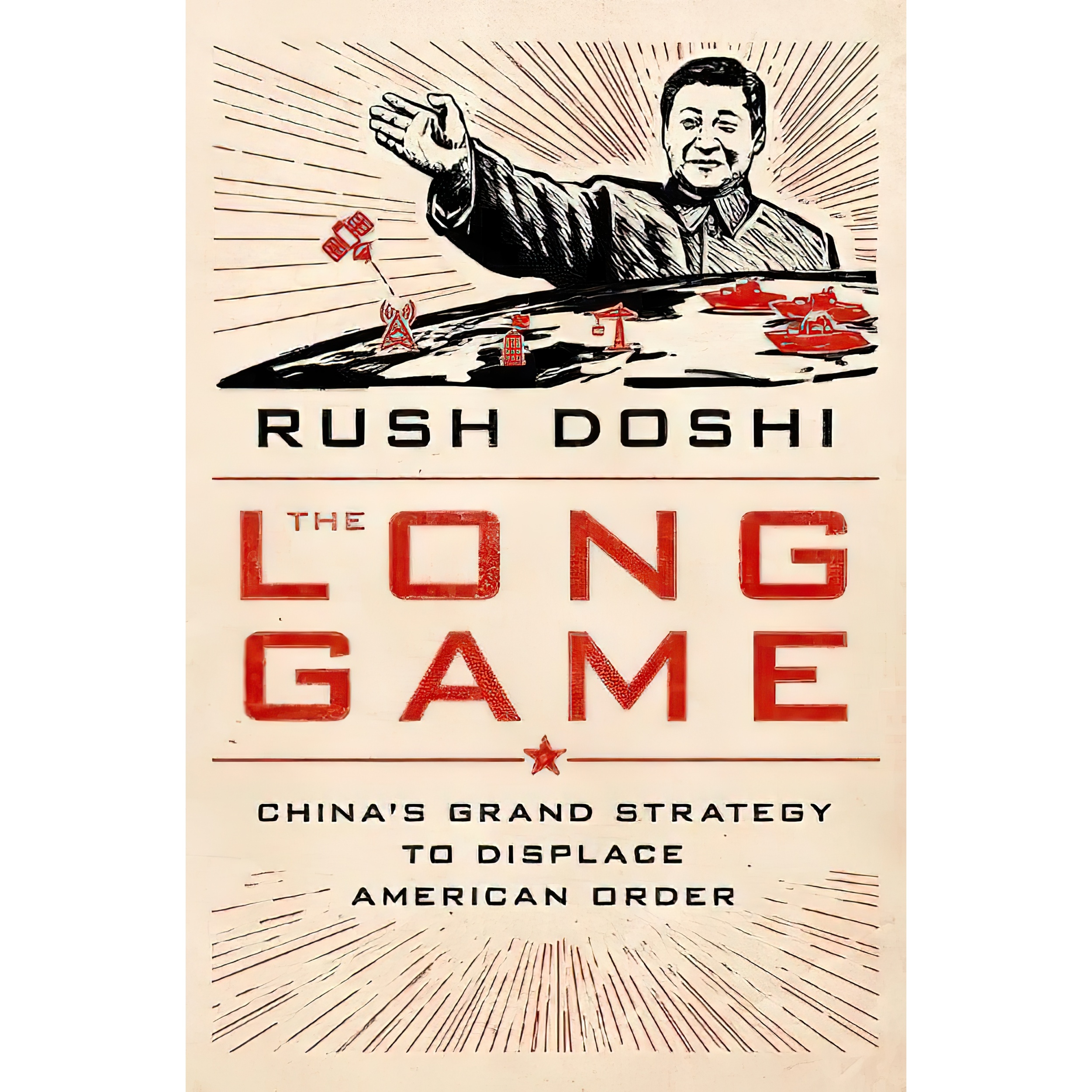 کتاب The Long Game اثر Rush Doshi انتشارات Oxford University Press