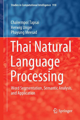 خرید و دانلود نسخه کامل کتاب Thai Natural Language Processing: Word Segmentation, Semantic Analysis, and Application