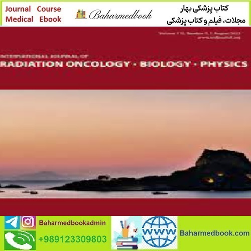 International Journal of Radiation Oncology Biology Physics Vol