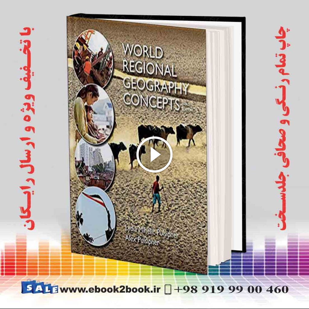 World Regional Geography Concepts Third Edition