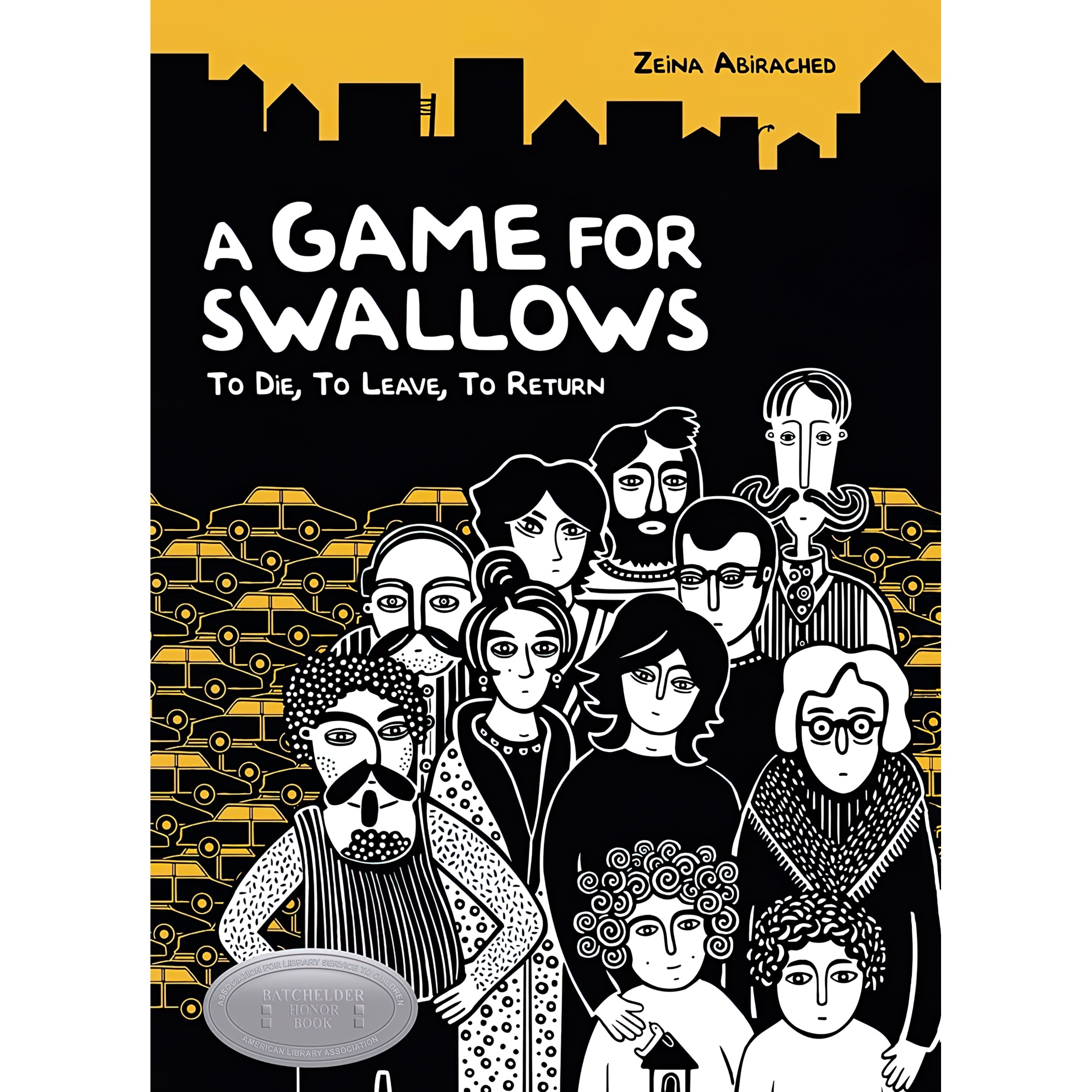کتاب A Game for Swallows اثر Zeina Abirached انتشارات Graphic Universe