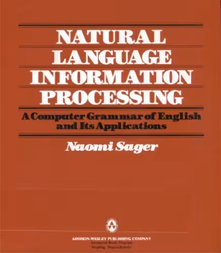 خرید و دانلود نسخه کامل کتاب Natural Language Information Processing: A Computer Grammar of English and Its Applications