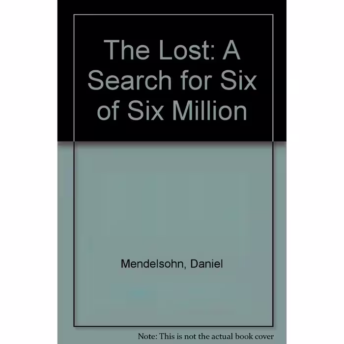 کتاب The Lost اثر Daniel Mendelsohn انتشارات Fourth Estate,