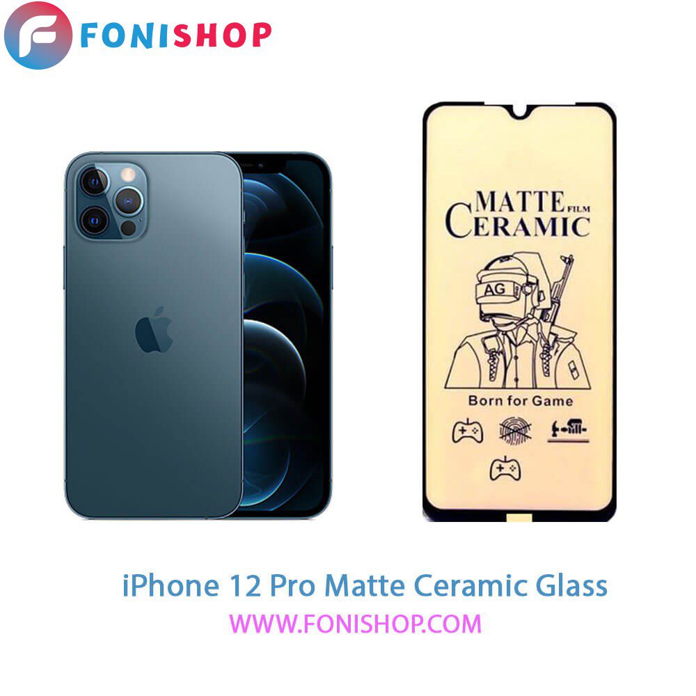 گلس محافظ صفحه نمایش سرامیکی مات آیفون iPhone 12 Pro