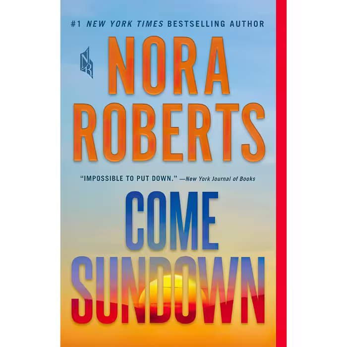کتاب زبان اصلی Come Sundown اثر Nora Roberts انتشارات St Martins Griffin