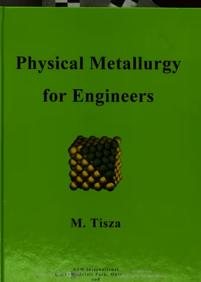 خرید و دانلود نسخه کامل کتاب Physical Metallurgy for Engineers BY Tisza - Pdf