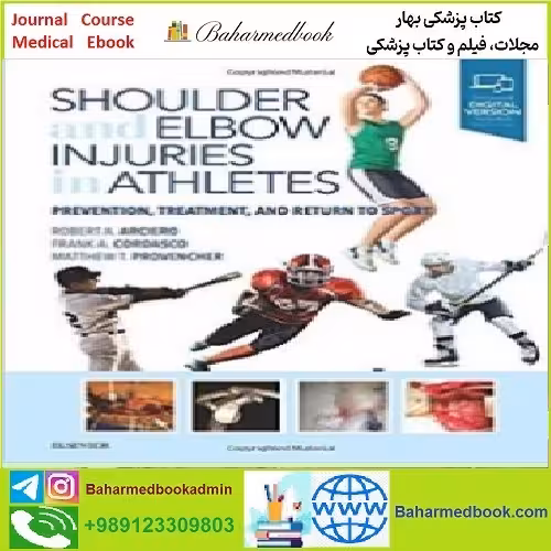Shoulder and Elbow Injuries in Athletes TRUE PDF price 1€ - کتاب پزشکی بهار