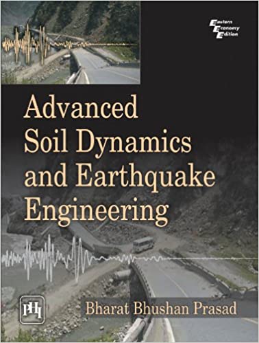 خرید و دانلود نسخه کامل کتاب Advanced Soil Dynamics And Earthquake Engineering - Pdf