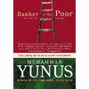 کتاب Banker to the Poor اثر Muhammad Yunus and Ray Porter انتشارات Blackstone Inc