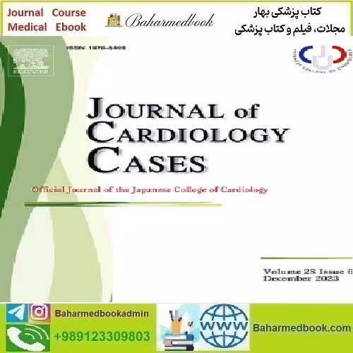 Journal of Cardiology Cases Volume 29 Issue 1 to 4 202